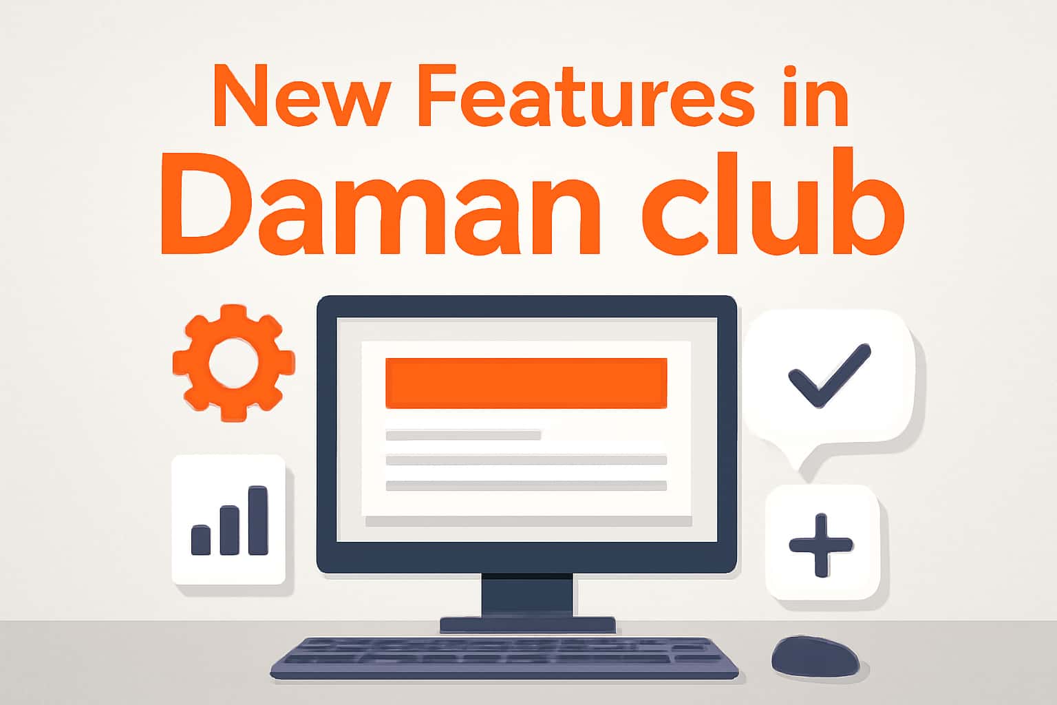 Informational graphic showcasing new features in Daman club with clear title.
