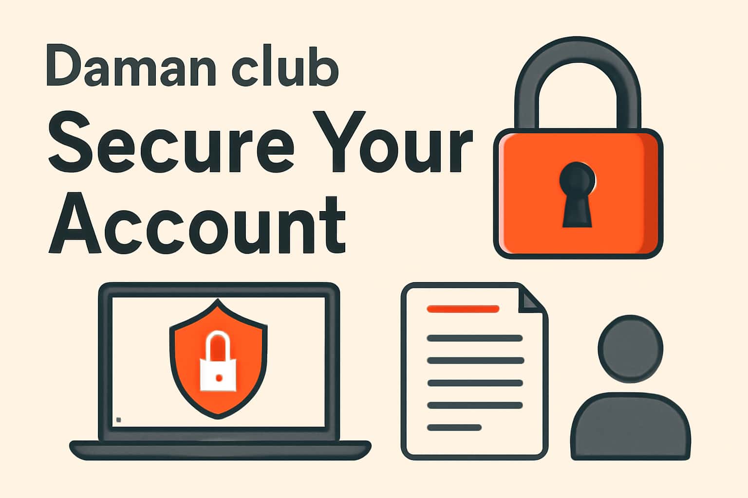 An informative graphic about securing a Daman club account.